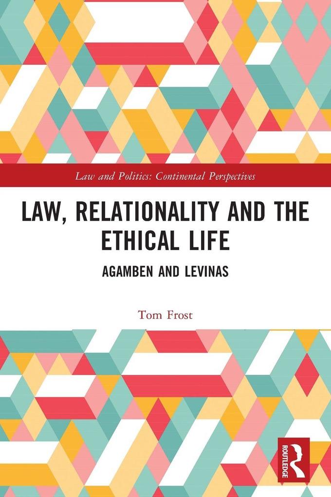 Law Relationality and the Ethical Life