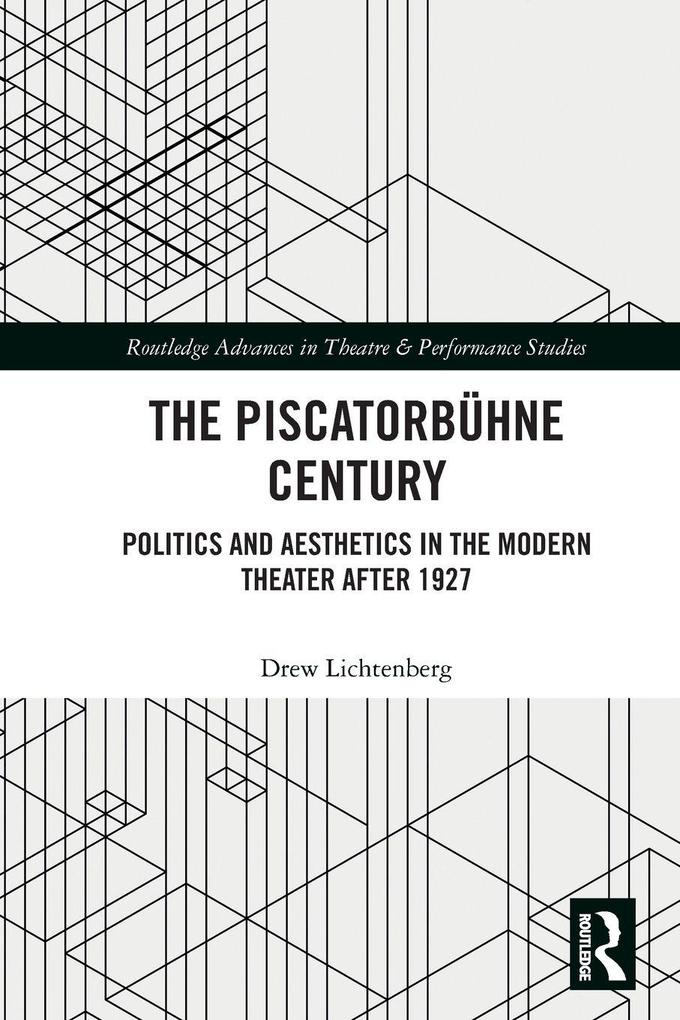 The Piscatorbühne Century