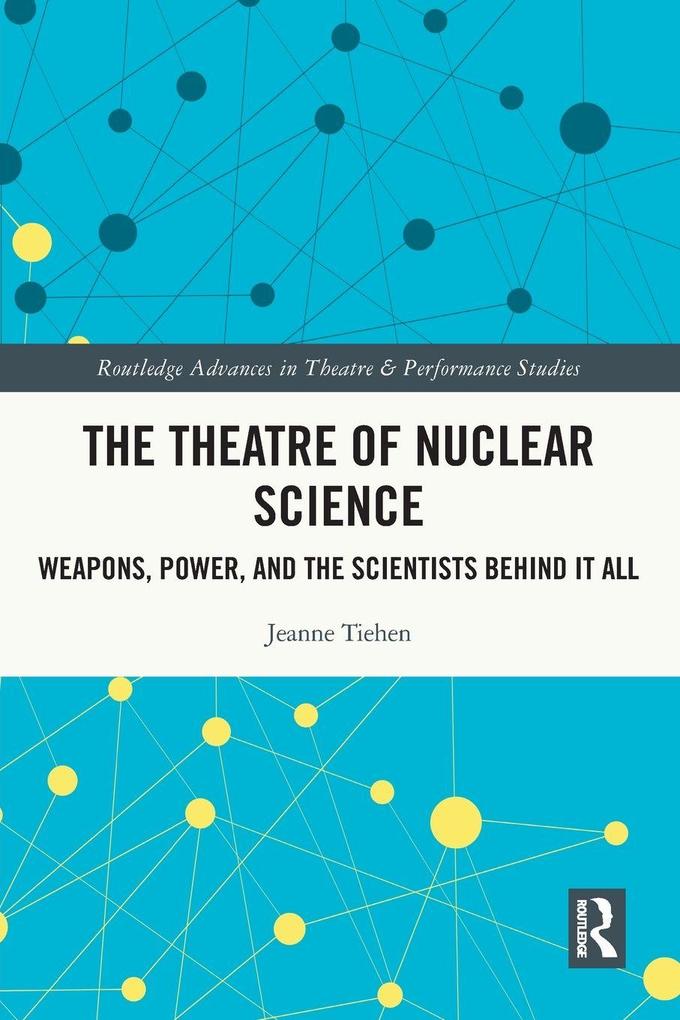 The Theatre of Nuclear Science