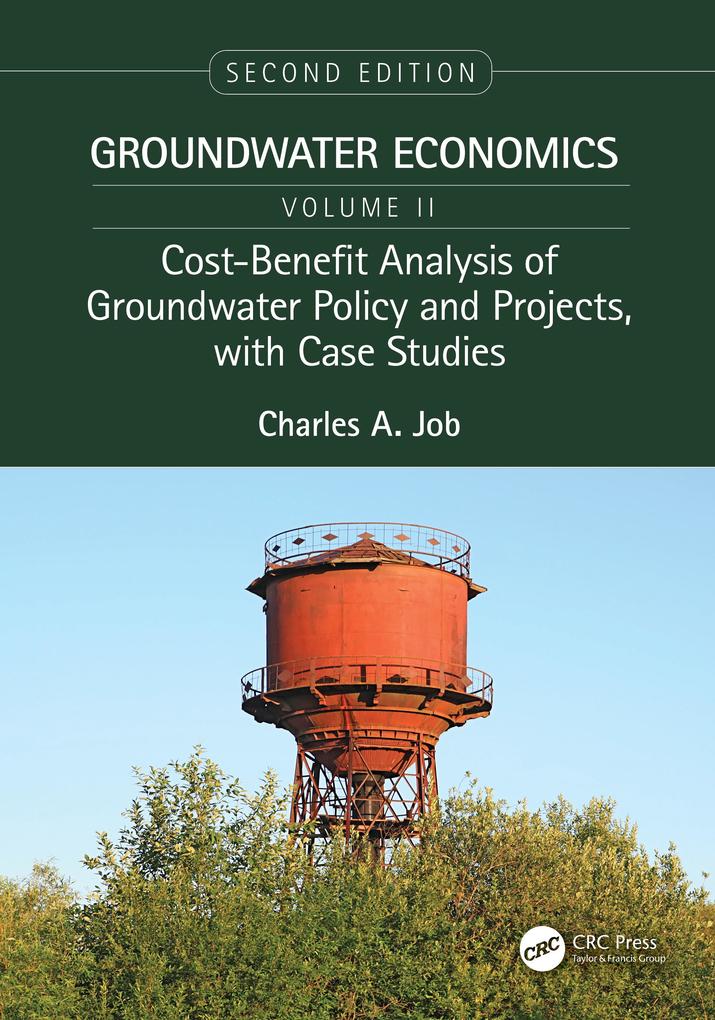 Cost-Benefit Analysis of Groundwater Policy and Projects with Case Studies