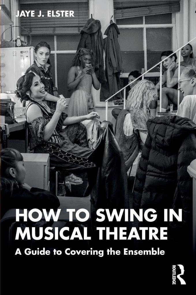 How to Swing in Musical Theatre
