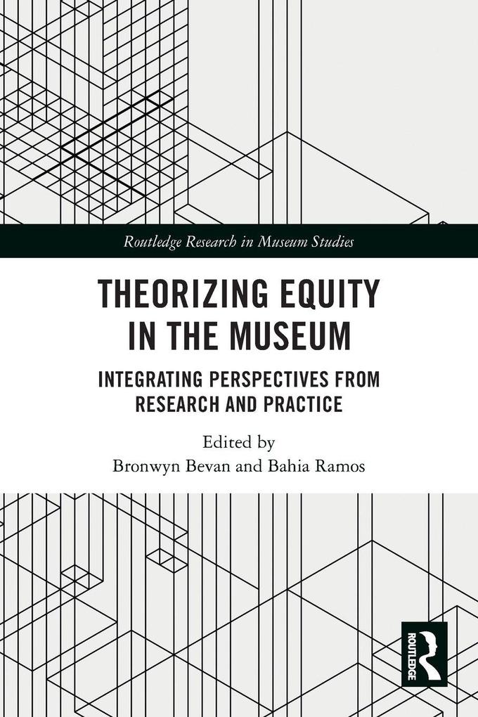 Theorizing Equity in the Museum