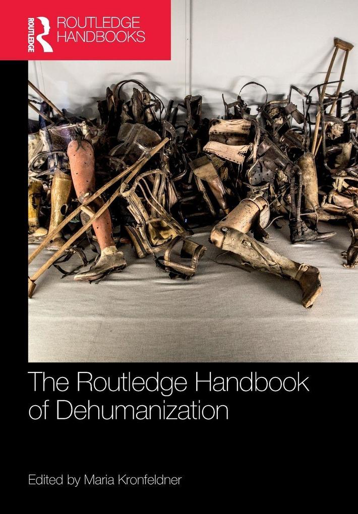 The Routledge Handbook of Dehumanization