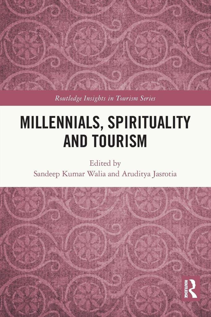 Millennials Spirituality and Tourism