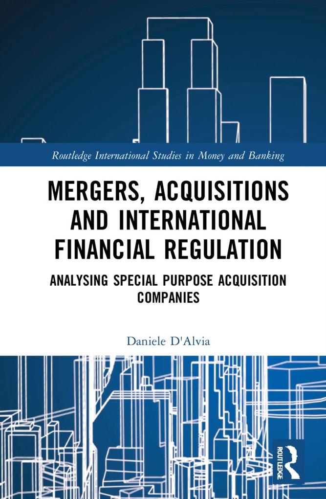 Mergers Acquisitions and International Financial Regulation