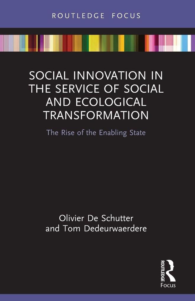 Social Innovation in the Service of Social and Ecological Transformation