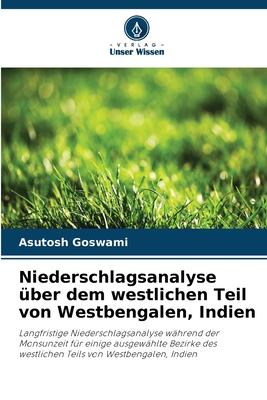 Niederschlagsanalyse über dem westlichen Teil von Westbengalen Indien