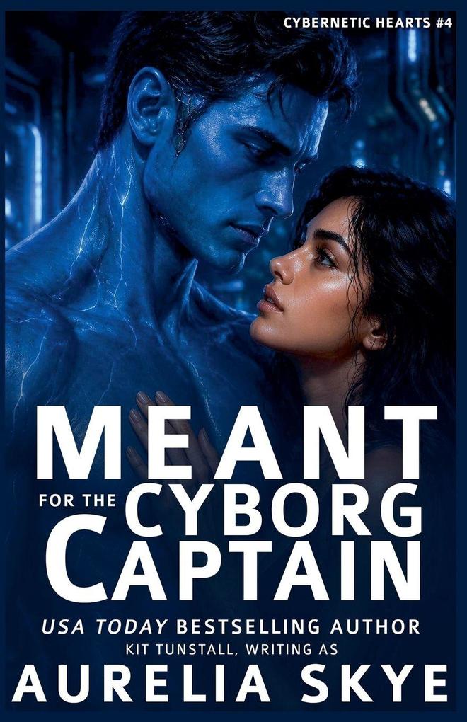 Meant For The Cyborg Captain