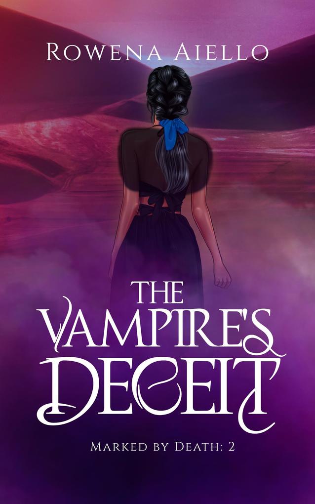The Vampire‘s Deceit (Marked by Death #2)