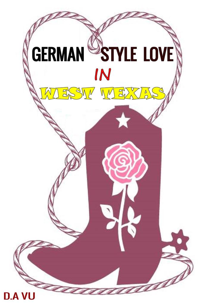 German Style Love In West Texas