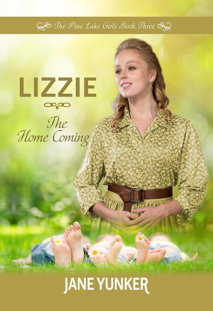 Lizzie: The Home Coming (The Pine Lake Girls)