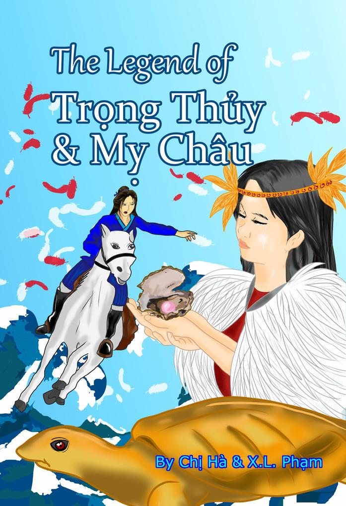 The Legend of Trong Thuy & My Chau (Vietnamese Fairytales and Folktales)