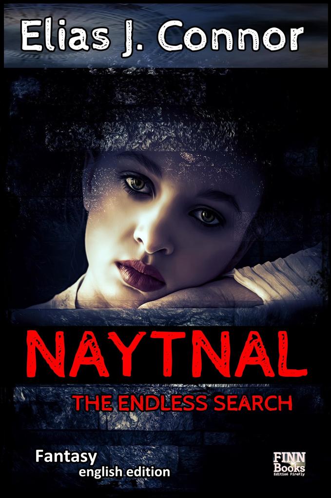 Naytnal - The endless search (english version)