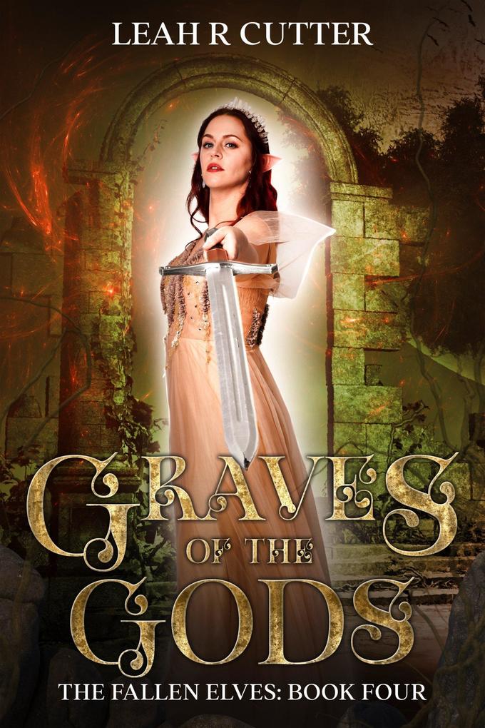 Graves of the Gods (The Fallen Elves #4)