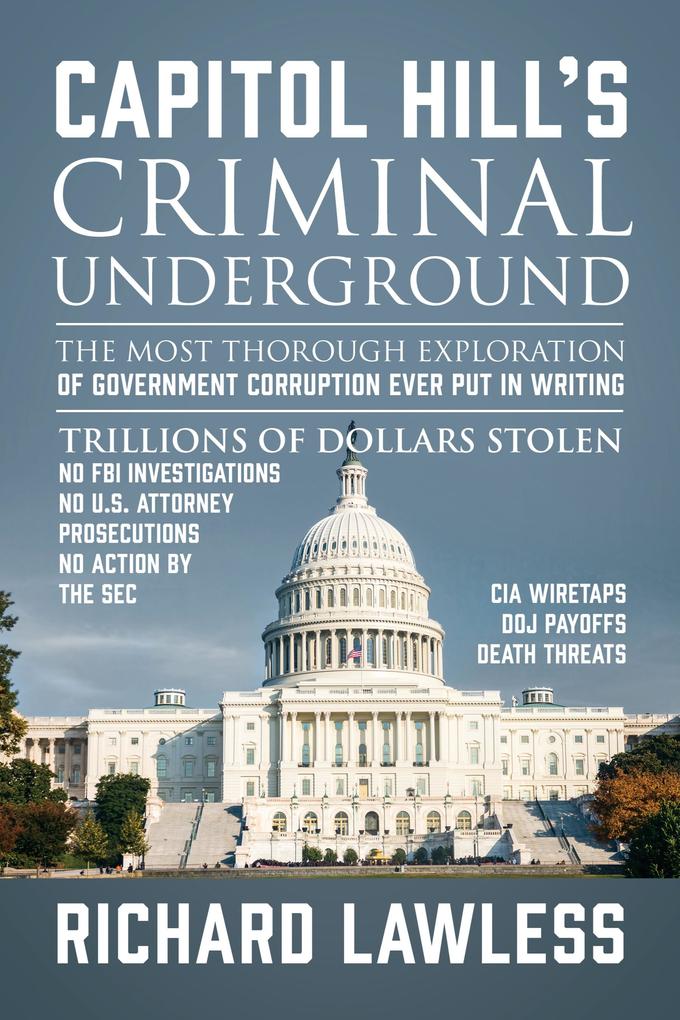 Capitol Hill‘s Criminal Underground