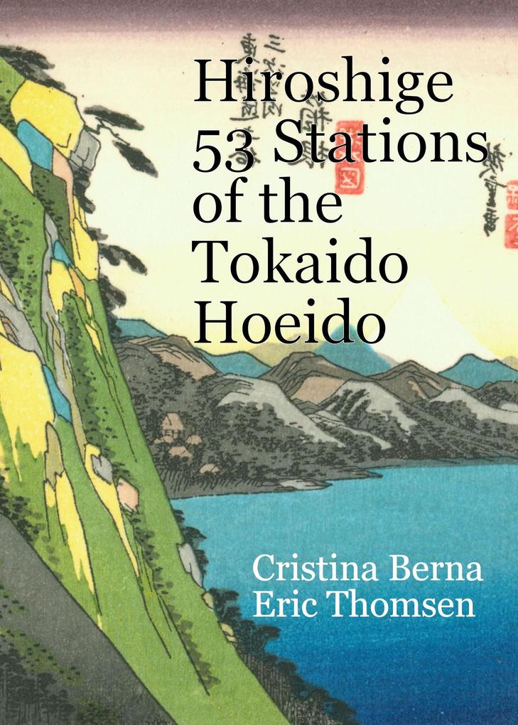 Hiroshige 53 Stations of the Tokaido Hoeido