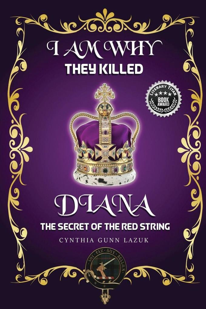 I AM WHY THEY KILLED DIANA