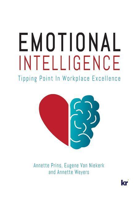 Emotional Intelligence: Tipping Point in Workplace Excellence