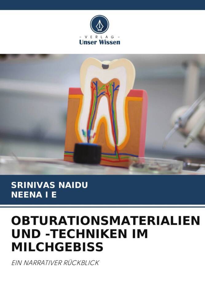 OBTURATIONSMATERIALIEN UND -TECHNIKEN IM MILCHGEBISS