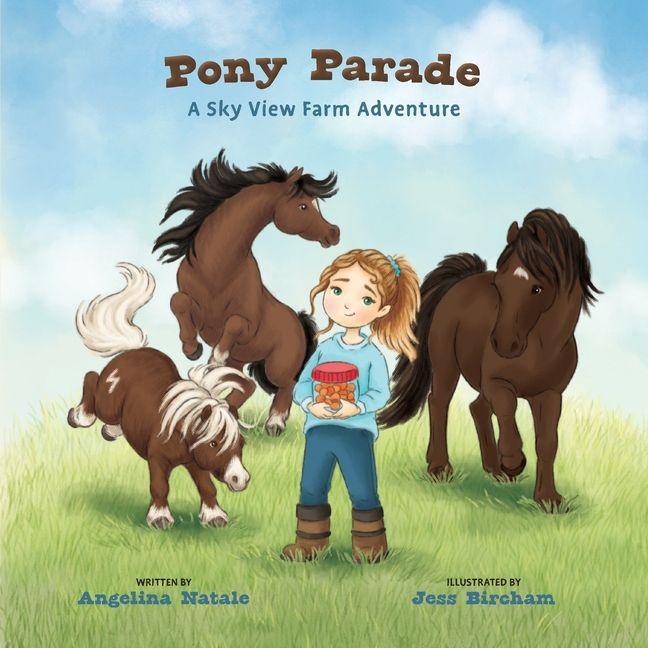 Pony Parade A Sky View Farm Adventure