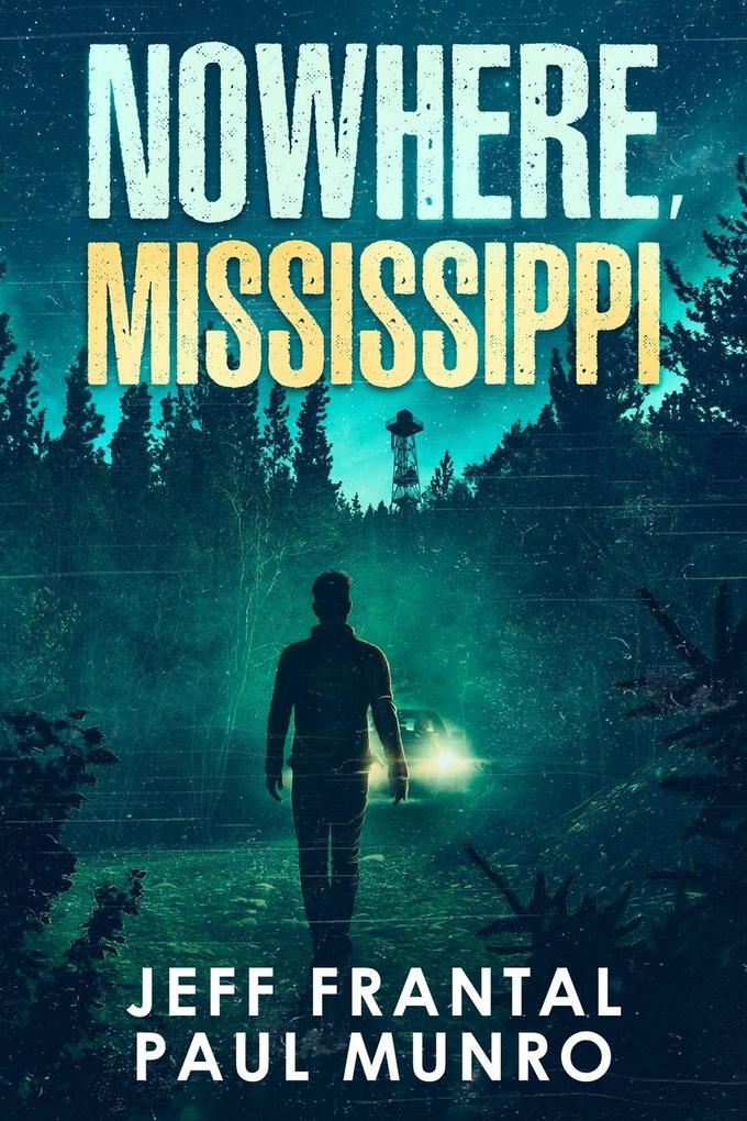 Nowhere Mississippi