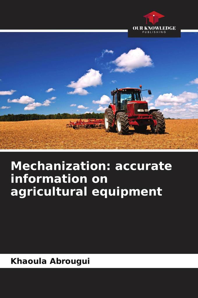 Mechanization: accurate information on agricultural equipment