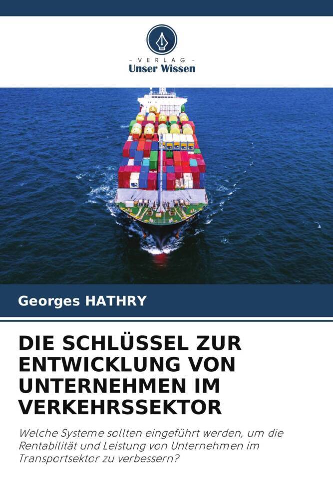 DIE SCHLÜSSEL ZUR ENTWICKLUNG VON UNTERNEHMEN IM VERKEHRSSEKTOR