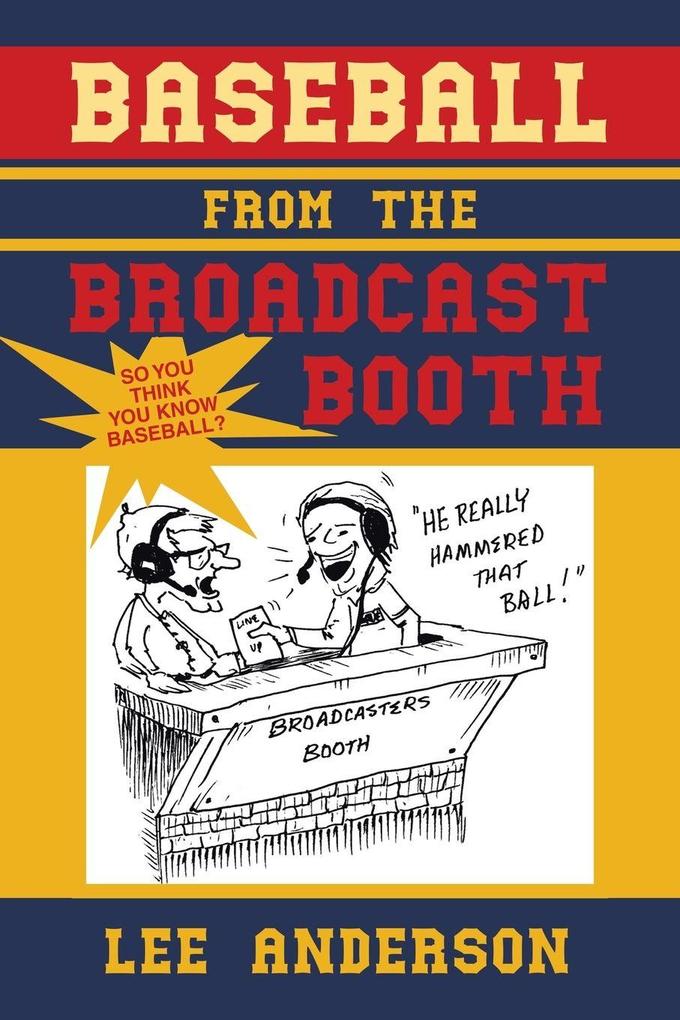 Baseball from the Broadcast Booth