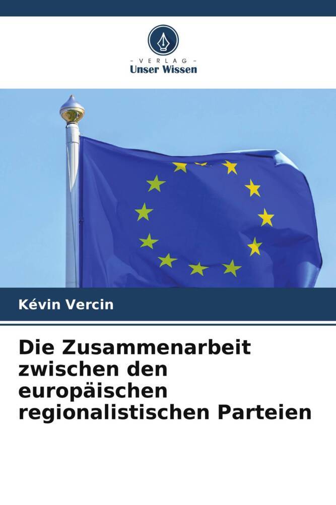 Die Zusammenarbeit zwischen den europäischen regionalistischen Parteien