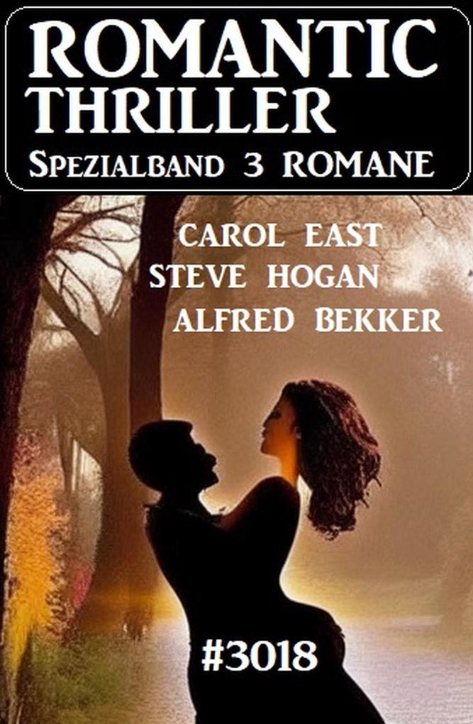 Romantic Thriller Spezialband 3018 - 3 Romane