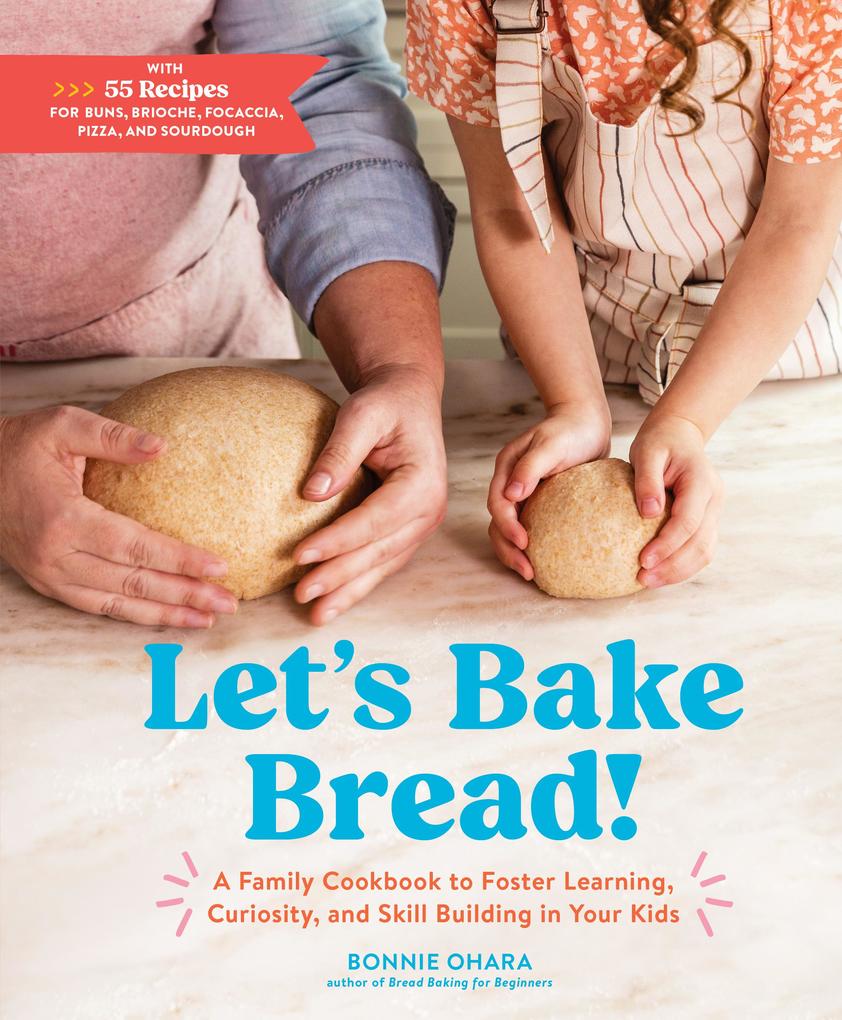 Let‘s Bake Bread!