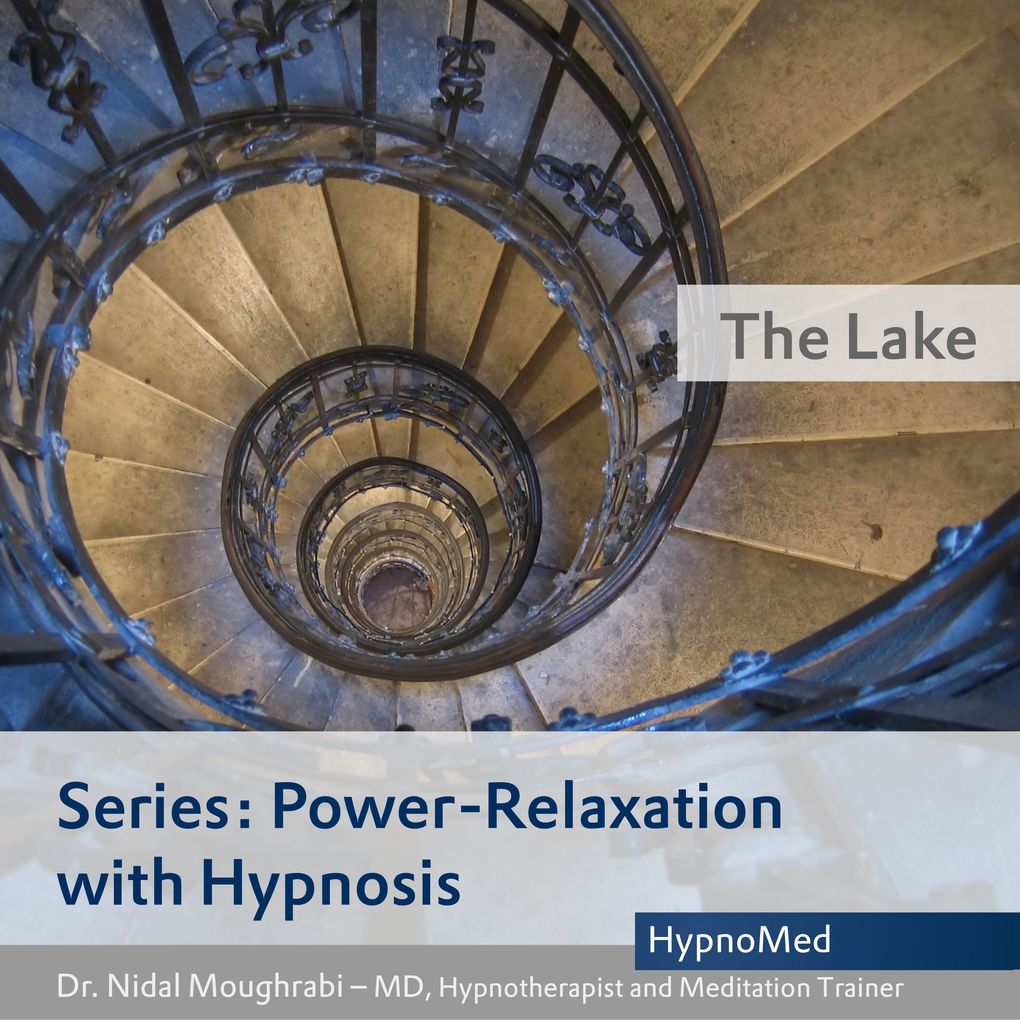 Power-Relaxation with Hypnosis The Lake