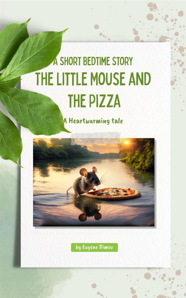 The Little Mouse and the Pizza