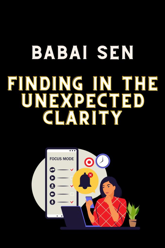 Finding in the unexpected clarity