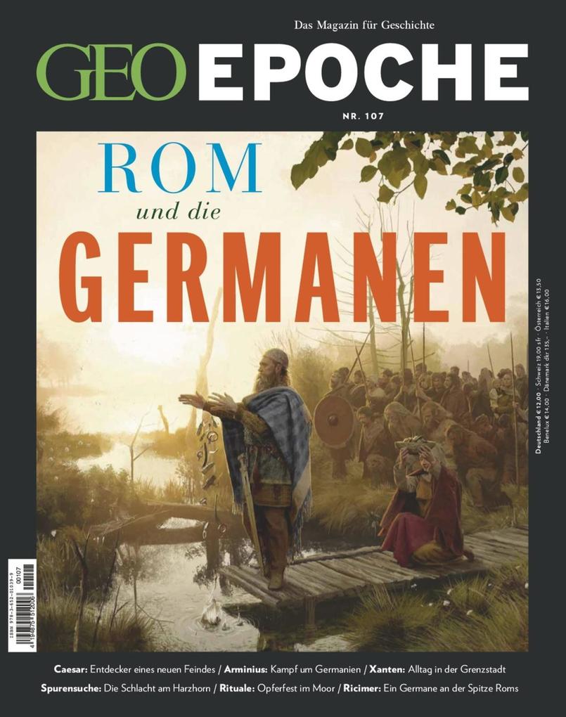 GEO Epoche 107/2021 - Rom und die Germanen - Geo Epoche Redaktion