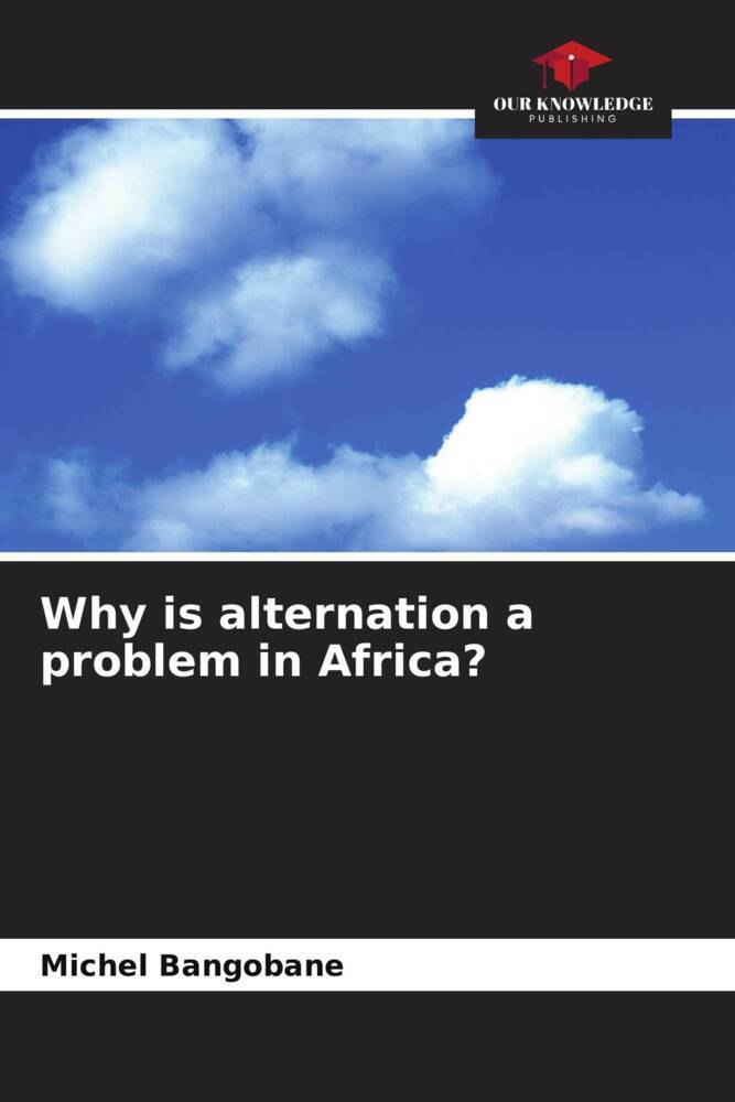 Why is alternation a problem in Africa?