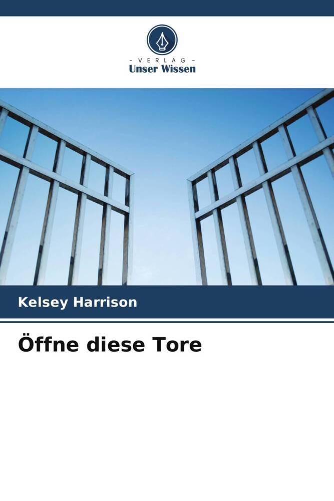 Öffne diese Tore