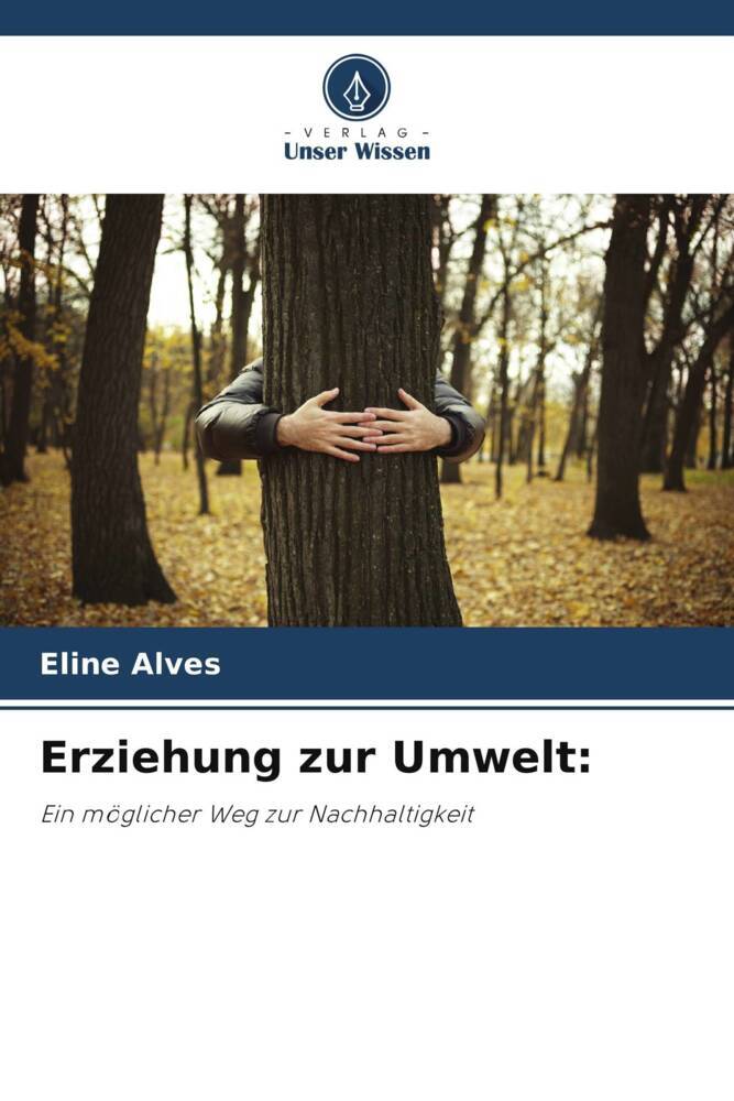 Erziehung zur Umwelt: