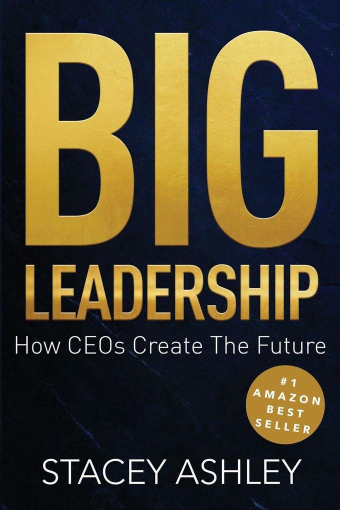 BIG LEADERSHIP