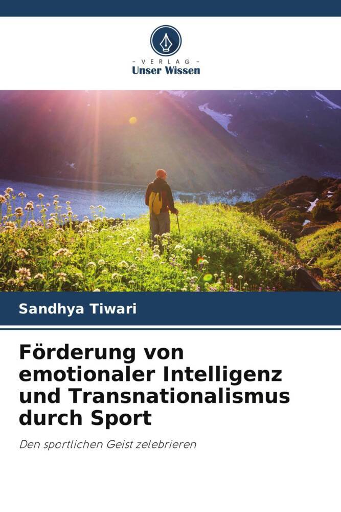 Förderung von emotionaler Intelligenz und Transnationalismus durch Sport