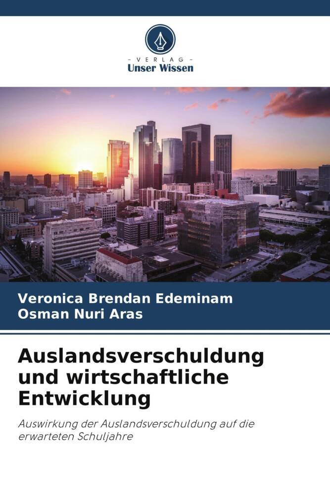 Auslandsverschuldung und wirtschaftliche Entwicklung