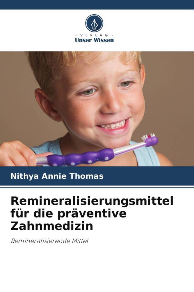 Remineralisierungsmittel für die präventive Zahnmedizin