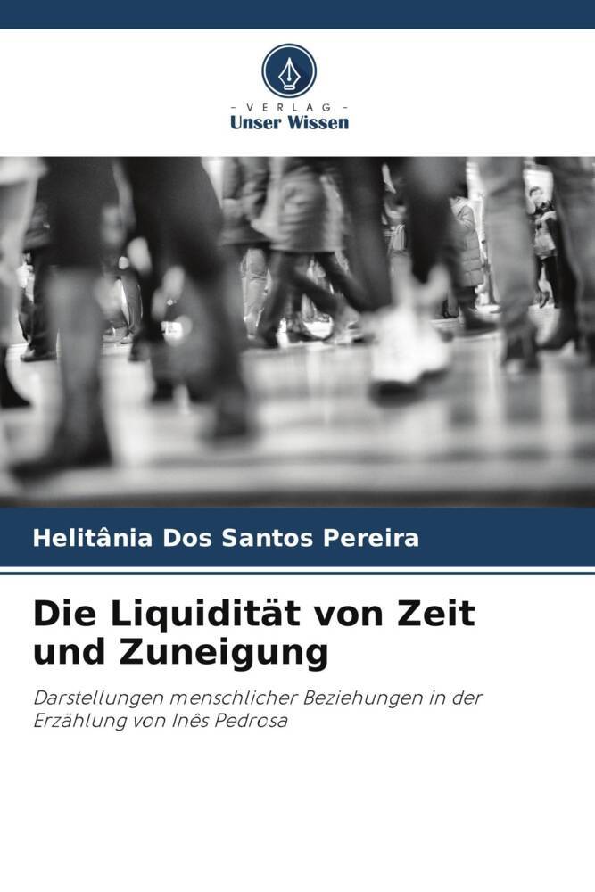 Die Liquidität von Zeit und Zuneigung