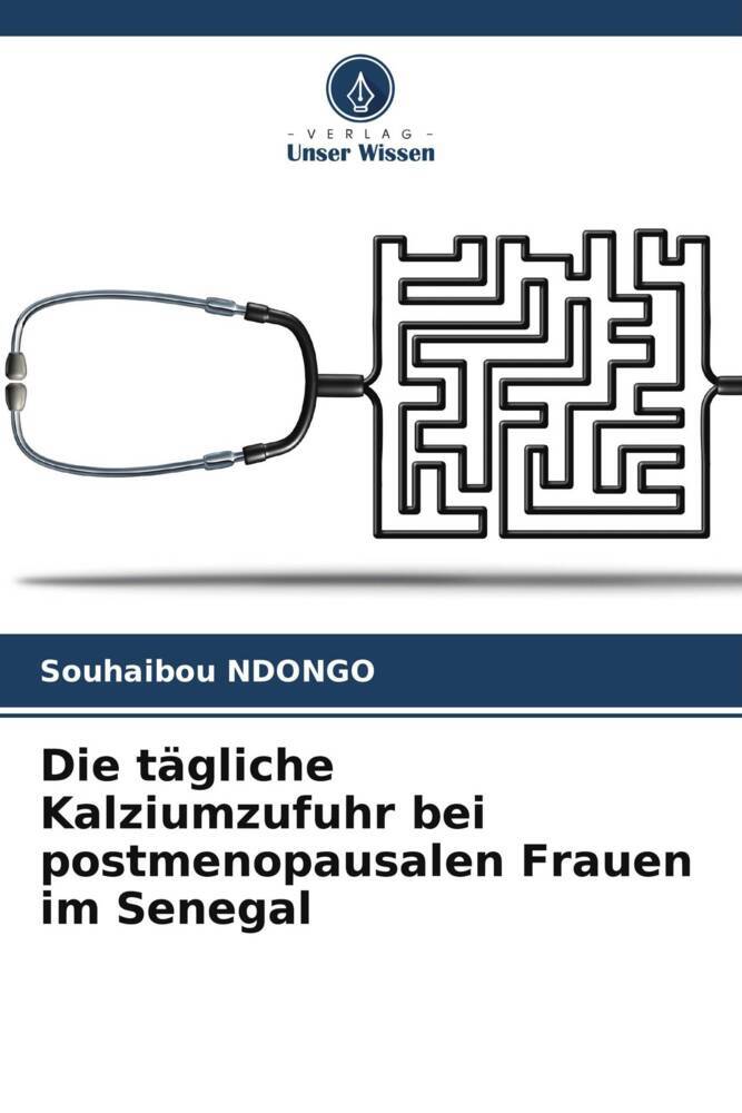Die tägliche Kalziumzufuhr bei postmenopausalen Frauen im Senegal