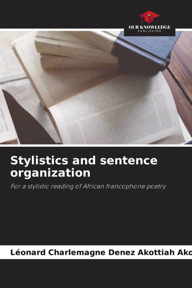 Stylistics and sentence organization