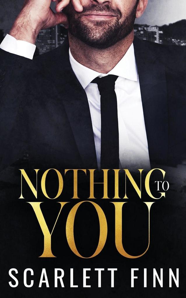 Nothing to You