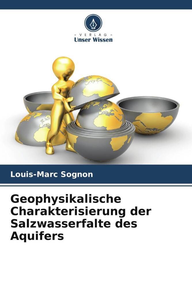 Geophysikalische Charakterisierung der Salzwasserfalte des Aquifers