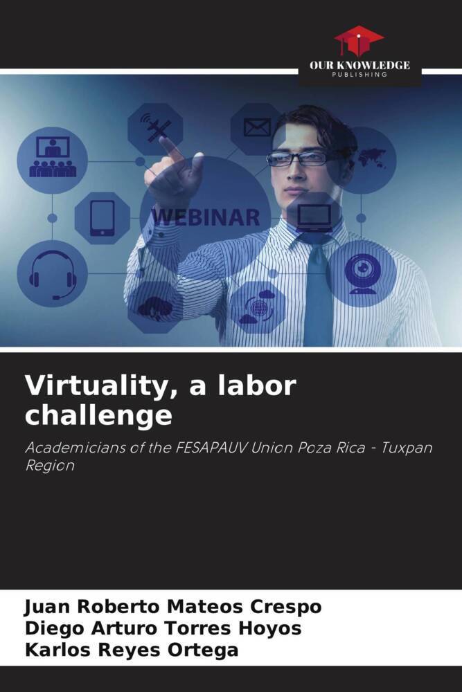 Virtuality a labor challenge