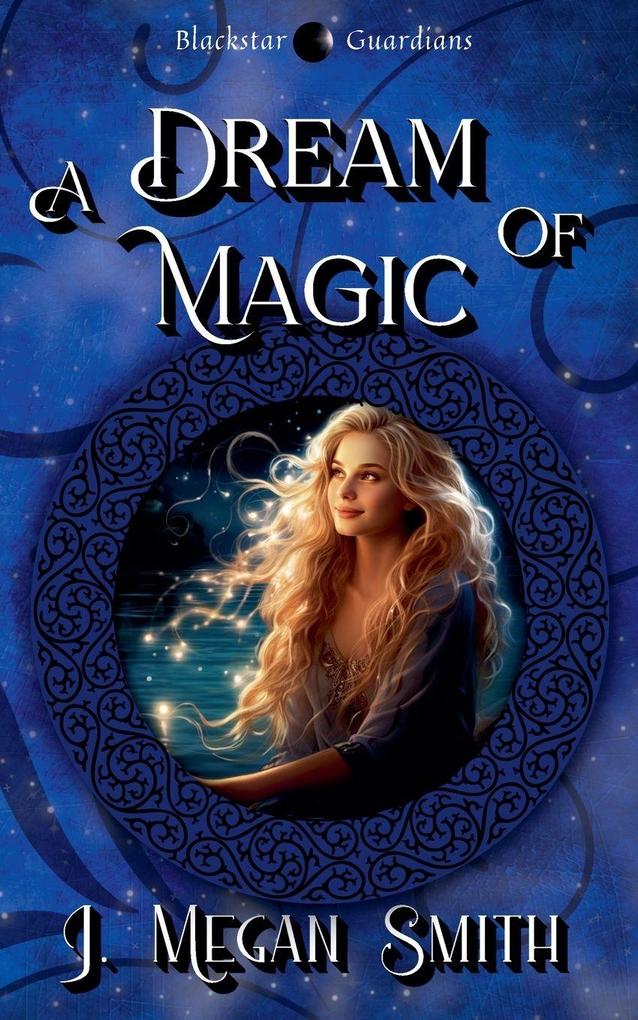 A Dream of Magic