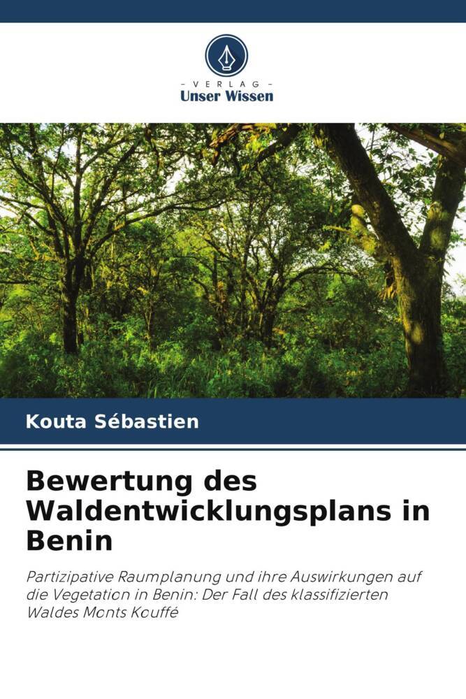 Bewertung des Waldentwicklungsplans in Benin